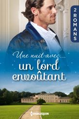 Une nuit avec... un lord envoûtant - 1 Nov 2015