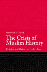 The Crisis of Muslim History - 1 Oct 2014