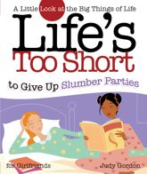 Life's too Short to Give up Slumber Parties - 15 Jun 2010