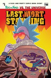 Rick and Morty vs. the Universe: Last Mort Standing #1 - 8 Oct 2025