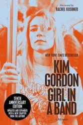 Girl in a Band (10th Anniversary Edition) - 9 Sep 2025