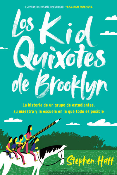Kid Quixotes \ Los Kid Quixotes de Brooklyn