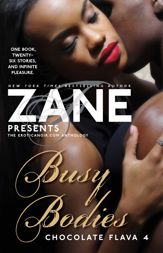 Busy Bodies: Chocolate Flava 4 - 16 Jul 2013