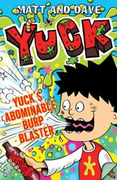 Yuck's Abominable Burp Blaster - 23 Oct 2014