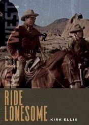 Ride Lonesome - 15 Mar 2023
