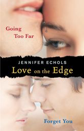 Love on the Edge: Going Too Far and Forget You - 31 Jan 2012