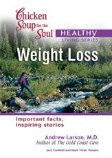 Chicken Soup for the Soul Healthy Living Series: Weight Loss - 16 Oct 2012