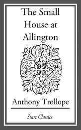 The Small House at Allington - 9 May 2014