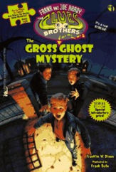 The Gross Ghost Mystery - 13 Aug 2013