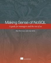 Making Sense of NoSQL - 2 Sep 2013