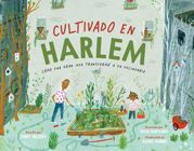 Cultivado en Harlem (Harlem Grown) - 24 May 2022