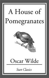 A House of Pomegranates - 30 May 2014