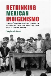Rethinking Mexican Indigenismo - 1 May 2018