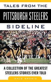 Tales from the Pittsburgh Steelers Sideline - 1 Sep 2013