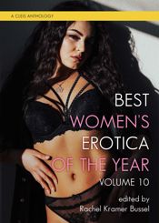 Best Women's Erotica of the Year, Volume 10 - 3 Dec 2024
