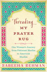 Threading My Prayer Rug - 14 Jun 2016
