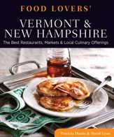 Food Lovers' Guide to® Vermont & New Hampshire - 3 Jul 2012