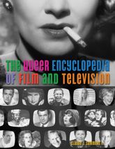 Queer Encyclopedia of Film and Television - 24 Apr 2012