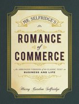 Mr. Selfridge's Romance of Commerce - 18 Aug 2013