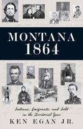 Montana 1864 - 2 Aug 2023
