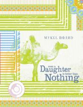 Even A Daughter Is Better Than Nothing - 22 Jul 2005