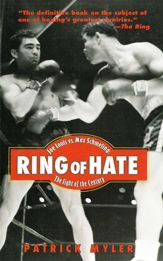 Ring of Hate: Joe Louis Vs. Max Schmeling - 11 Nov 2011