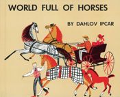 World Full of Horses - 10 Dec 2014