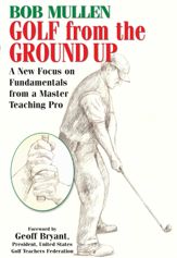 Golf from the Ground Up - 1 Nov 2010