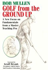 Golf from the Ground Up - 1 Nov 2010