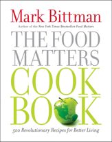 The Food Matters Cookbook - 21 Sep 2010