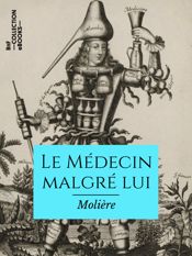 Le Médecin malgré lui - 4 Jun 2018