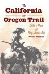 The California and Oregon Trail - 18 Feb 2014