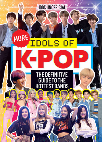 100% Unofficial: More Idols of K-Pop