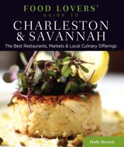 Food Lovers' Guide to® Charleston & Savannah - 20 Dec 2011