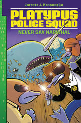 Platypus Police Squad: Never Say Narwhal - 17 May 2016