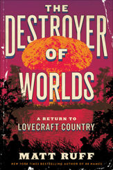 The Destroyer of Worlds - 21 Feb 2023