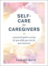 Self-Care for Caregivers - 6 Sep 2022
