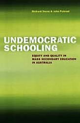 Undemocratic Schooling - 14 Jan 2013