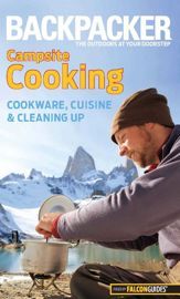 Backpacker Magazine's Campsite Cooking - 15 Jun 2010