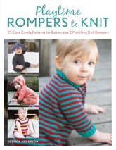 Playtime Rompers to Knit - 15 Jun 2022