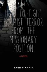 How to Fight Islamist Terror from the Missionary Position - 1 Jan 2014