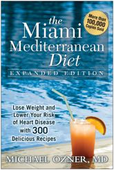 The Miami Mediterranean Diet - 1 Apr 2009