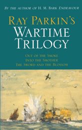 Ray Parkin's Wartime Trilogy - 20 Jun 2023