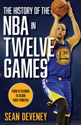 The History of the NBA in Twelve Games - 1 Nov 2022