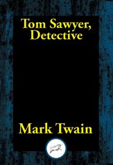 Tom Sawyer, Detective - 28 May 2017