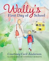 Wally's First Day of School - 29 Apr 2025