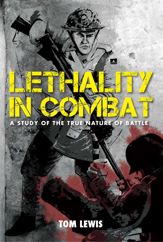 Lethality in Combat - 1 Feb 2012