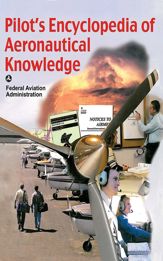 Pilot's Encyclopedia of Aeronautical Knowledge - 17 May 2007