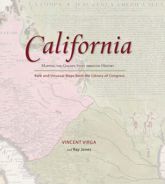 California: Mapping the Golden State through History - 14 Oct 2009