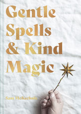 Gentle Spells & Kind Magic - 3 Oct 2022